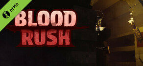 Blood Rush Demo