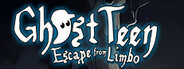 Ghost Teen Escape from Limbo