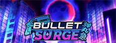 Bullet: Surge
