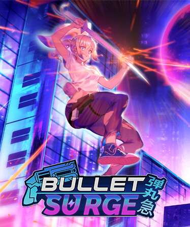 Bullet: Surge
