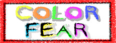 Color Fear