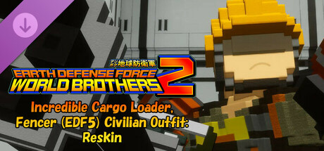 EARTH DEFENSE FORCE: WORLD BROTHERS 2 - Incredible Cargo Loader, Fencer (EDF5) Civilian Outfit: Reskin banner image