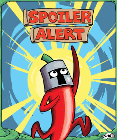 Spoiler Alert