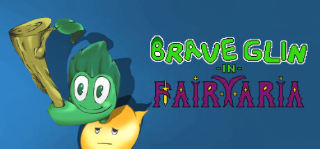 Brave Glin in Fairyaria Cover Image