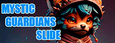 Mystic Guardians Slide
