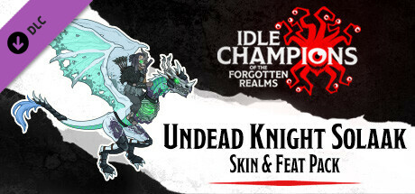 Idle Champions - Undead Knight Solaak Skin & Feat Pack