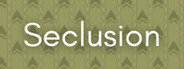 Seclusion Playtest