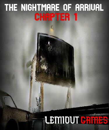 The Nightmare Of Arrival Chapter 1