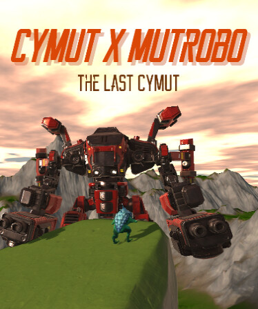 Cymut X Mutrobo - The last Cymut