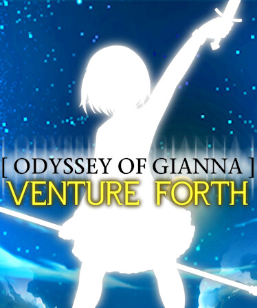 Odyssey of Gianna: Venture Forth