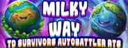 Milky Way TD SURVIVORS AUTOBATTLER RTS