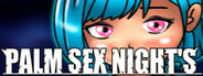 Palm Sex Night's