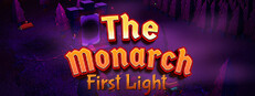 The Monarch: First Light