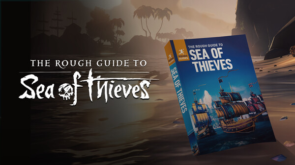 The Rough Guide to Sea of Thieves eBook