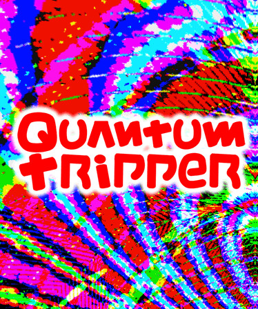 Quantum Tripper - Max