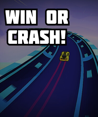 Win or Crash!