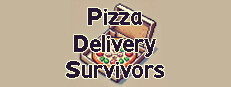 Pizza Delivery Survivors