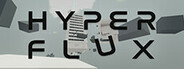 Hyper Flux Playtest