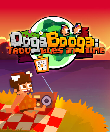 Ooga Booga: Troubles in Time
