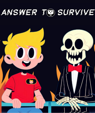 Answer To Survive