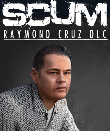 SCUM Raymond Cruz Character Pack
