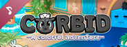 Corbid! A Colorful Adventure Original Soundtrack