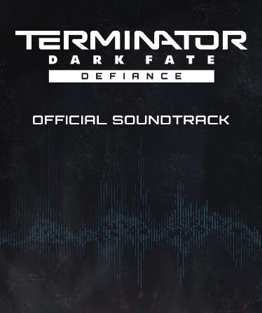 Terminator: Dark Fate - Defiance Soundtrack