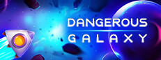 Dangerous Galaxy