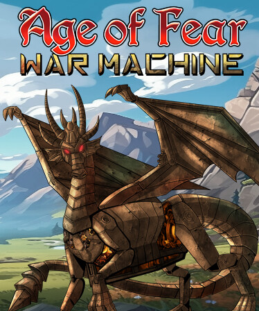 Age of Fear 5: War Machine