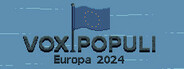 Vox Populi: Europa 2024