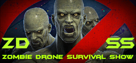 ZDSS: Zombie Drone Survival Show Cover Image