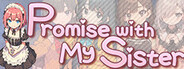 Promise with My Sister