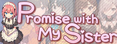  Promise with My Sister