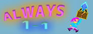 Always 1-1