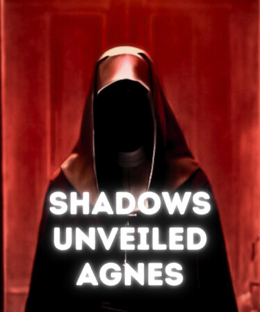 Shadows Unveiled: Agnes