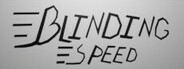 Blinding Speed