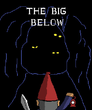 The Big Below