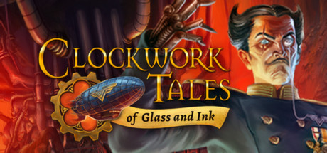 Steam header art for Clockwork Tales: Of Glass and Ink
