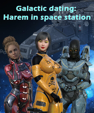Galactic dating: Harem in space station
