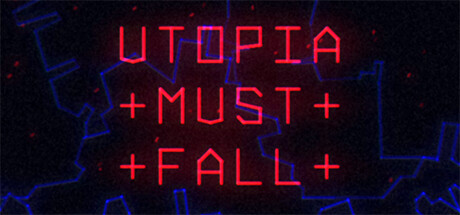 Utopia Must Fall Cover Image