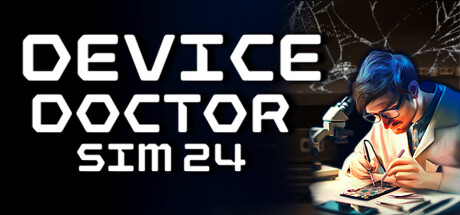 Device Doctor Simulator 2024 Cover Image