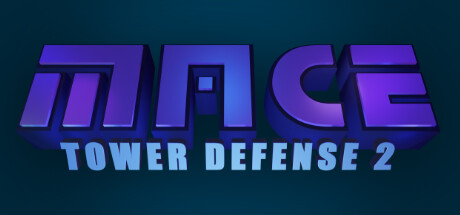 M.A.C.E. Tower Defense 2 Cover Image