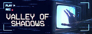 Valley of Shadows