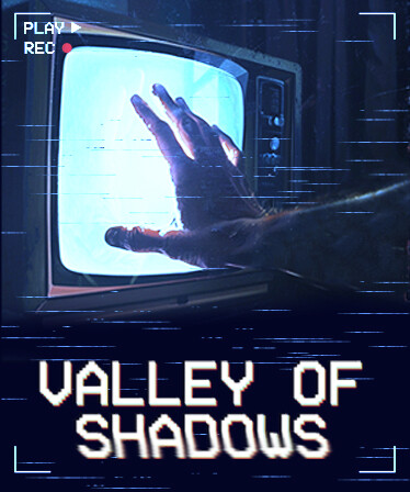 Valley of Shadows