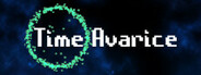 Time Avarice