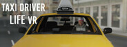 Taxi Driver Life VR