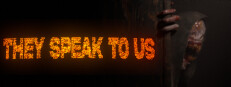 They Speak To Us