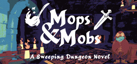 Mops & Mobs: A Sweeping Dungeon Novel Cover Image