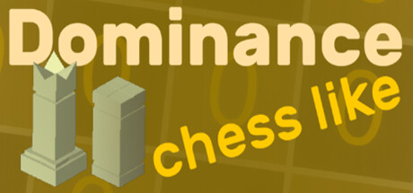 Dominance chess-like Cover Image