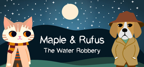 Maple & Rufus: The Water Robbery Cover Image